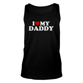 I Love My Daddy - Red Heart Unisex Tank Top | Mazezy
