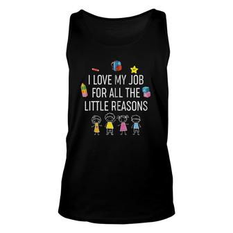I Love My Job For All The Little Reasons Zip Unisex Tank Top | Mazezy