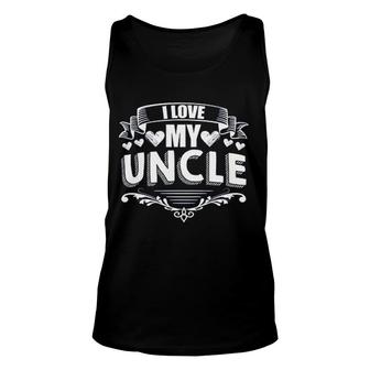 I Love My Uncle Unisex Tank Top | Mazezy