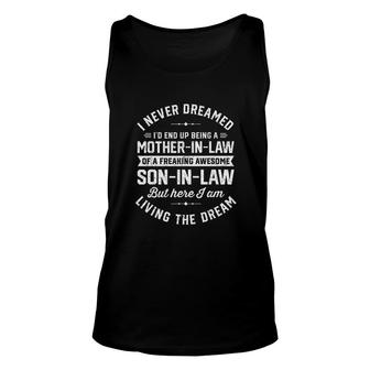 I Never Dreamed Id End Up Being A Mother In Law Son In Law Circle Unisex Tank Top - Thegiftio UK