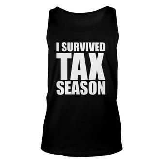 I Survived Tax Season Accounting Professional Unisex Tank Top | Mazezy