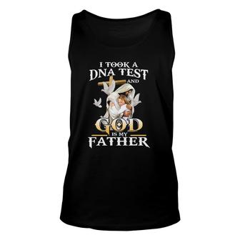 I Took Dna Test And God Is My Father Christian Father's Day Unisex Tank Top | Mazezy