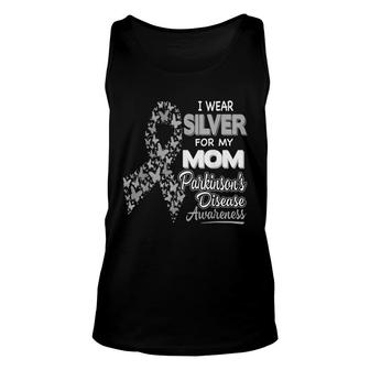 I Wear Silver For My Mom - Parkinson Disease Awareness Unisex Tank Top - Thegiftio UK