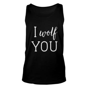 I Wolf You Cute Wolf With Saying I Love Wolves Unisex Tank Top - Thegiftio UK