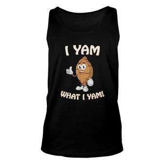 I Yam What I Yam Funny Thankgiving Food Pun Yam Special Unisex Tank Top - Thegiftio
