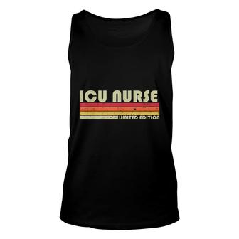 Icu Nurse Funny Job Title Profession Birthday Worker Idea Unisex Tank Top - Seseable