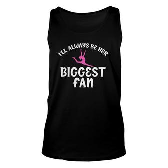 Womens I'll Always Be Her Biggest Fan Gag Tee For Gymnastics Fans Tank Top | Mazezy