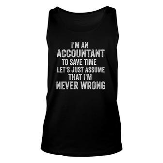 Womens I'm An Accountant To Save Time I'm Never Wrong Accounting Cpa Tank Top | Mazezy