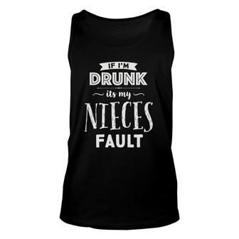Womens If I'm Drunk It's My Nieces Fault Uncles Drinking Tank Top | Mazezy AU