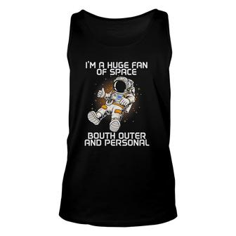I'm A Huge Fan Of Space Both Outer And Personal Introvert Tank Top | Mazezy