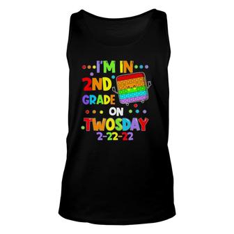 I'm In 2Nd Grade On Twosday Tuesday 2 22 22 Second Grade T Unisex Tank Top | Mazezy