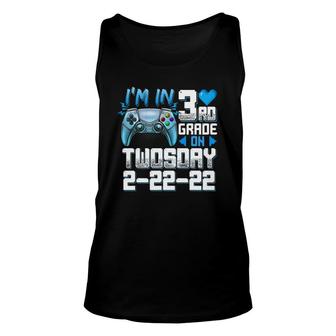 I'm In 3Rd Grade On Twosday Tuesday 2-22-22 Video Games Unisex Tank Top | Mazezy