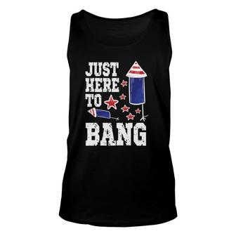 I'm Just Here To Bang 4Th July American Flag Clothes Unisex Tank Top | Mazezy