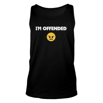 I'm Offended I'm Offended Unisex Tank Top | Mazezy