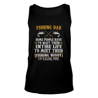 I'm Raising My Fishing Buddy Dad Father's Day Gift Unisex Tank Top | Mazezy
