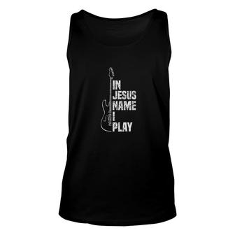 In Jesus Name I Play Guitar Unisex Tank Top | Mazezy