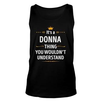 Womens Inked Creation It's A Donna Thing You Wouldn't Understand Tank Top | Mazezy