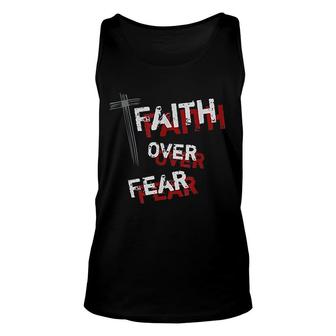 Inspirational Christian Cross Faith Over Fear Unisex Tank Top | Mazezy