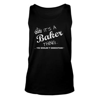 It's A Baker Thing You Wouldn't Understand Unisex Tank Top | Mazezy