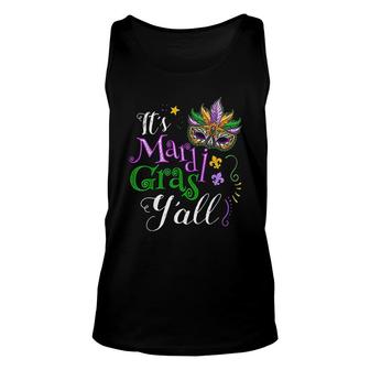 Its Mardi Gras Yall Funny Parade Lovers Unisex Tank Top | Mazezy