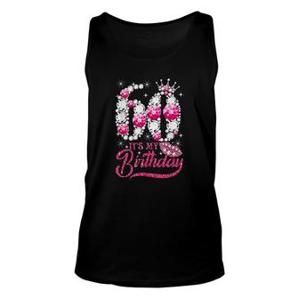Its My 60th Birthday Queen 60 Years Old Shoes Crown Diamond Unisex Tank Top - Seseable