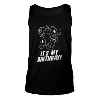 It's My Birthday Celebrate Birthdays Party Congratulations Unisex Tank Top | Mazezy