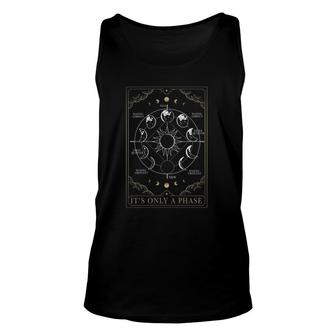 Its Only A Phase Moon Phases Crescent Moon Tarot Card Unisex Tank Top | Mazezy