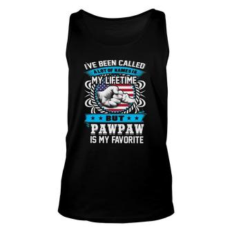 I've Been Called Lot Of Name But Pawpaw Is My Favorite Gift Unisex Tank Top | Mazezy