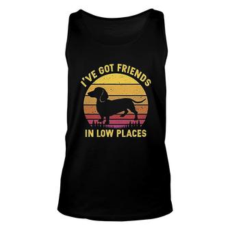 Ive Got Friends In Low Places Dachshund Unisex Tank Top | Mazezy CA