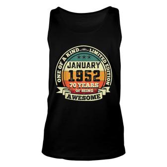 January 1952 70Th Birthday 70 Years Of Being Awesome Unisex Tank Top | Mazezy