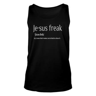 Jesus Freak Funny Christian Calligraphy Faith In God Unisex Tank Top | Mazezy