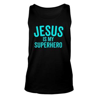 Jesus Is My Superhero Hero Bold Cool Christian Unisex Tank Top | Mazezy