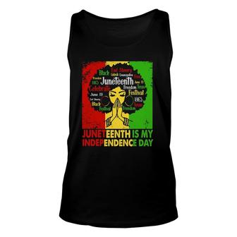 Juneteenth Is My Independence Day Juneteenth Flag Unisex Tank Top | Mazezy