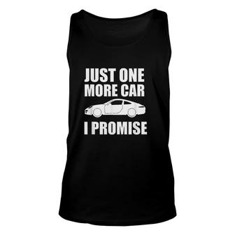 Just One More Car I Promise Funny Car Lover Gifts V2 Unisex Tank Top - Thegiftio UK