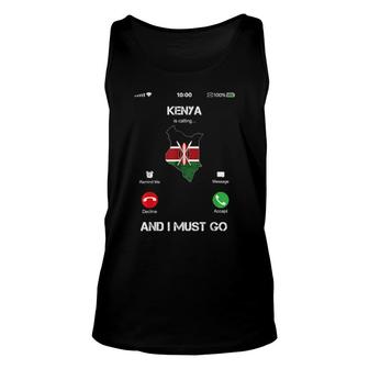 Kenya Are Calling And I Must Go Unisex Tank Top | Mazezy