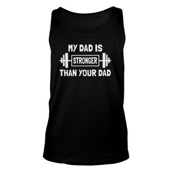 Kids My Dad Is Stronger Than Your Dad Weight Workout Gym Tank Top | Mazezy