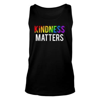 Kindness Matters Gift For Teachers To Spread Kindness Unisex Tank Top | Mazezy