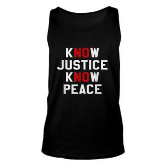 Know Justice Know Peace No Justice No Peace Red Unisex Tank Top - Seseable