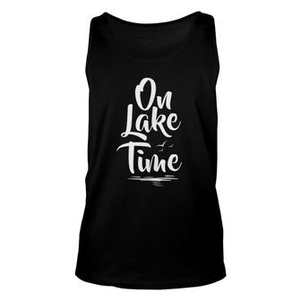 On Lake Time Quote Summer Boating & Fishing Tank Top Tank Top | Mazezy