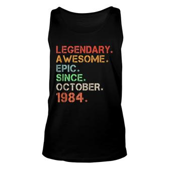 Legendary Awesome Epic Since October 1984 Retro Birthday Unisex Tank Top | Mazezy