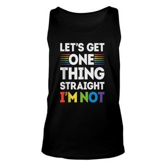 Let's Get One Thing Straight I'm Not Gay Pride Lgbt Rainbow Unisex Tank Top | Mazezy
