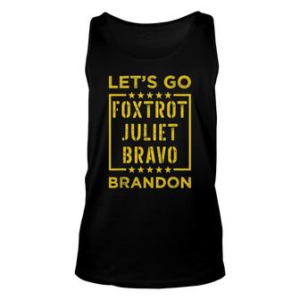 Lets Go Brandon Foxtrot Juliet Bravo Vintage Tee Unisex Tank Top | Mazezy