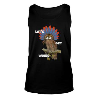 Let's Get Weird Owl With Feather Headdress Weirdo Stone Tank Top | Mazezy