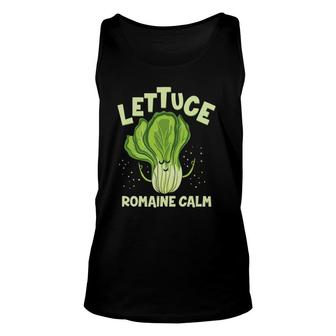 Lettuce Romaine Calm Mindfulness Vegan Yoga Lover Yogi Joke Unisex Tank Top | Mazezy