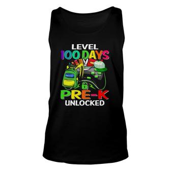 Level 100 Days Of Pre-K Unlocked 100Th Day Of School Unisex Tank Top | Mazezy