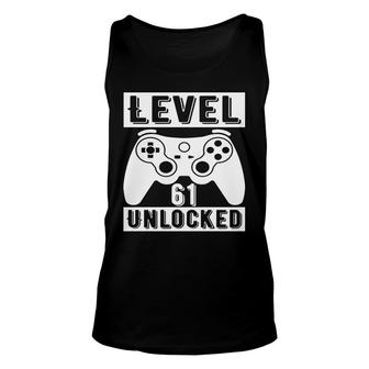 Level 61 Unlocked Video Game 61Th Birthday Unisex Tank Top - Seseable