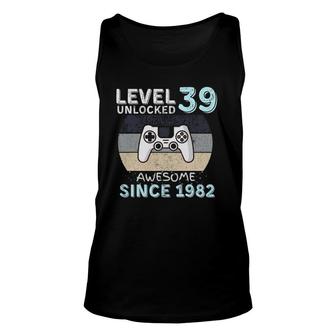 Level Unlocked 39 Awesome Since 1982 Video Gamer Birthday Unisex Tank Top | Mazezy AU