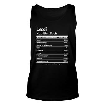 Lexi Nutrition Facts Gift Funny Personalized Name Lexi Unisex Tank Top | Mazezy