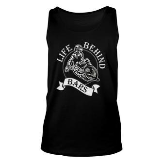 Life Behind Bars - Great Bmx Rider Racer Gift Idea Unisex Tank Top | Mazezy