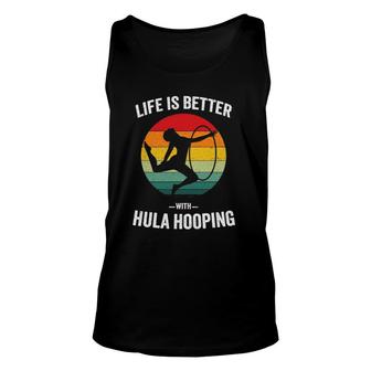 Life Is Better With Hula Hooping Vintage Hooing Dancing Tank Top | Mazezy